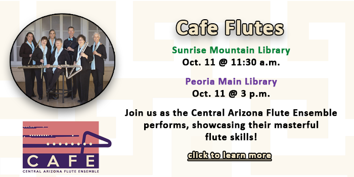 Click here to learn about the Cafe Flutes performances at your Peoria Public Library happening on October 11