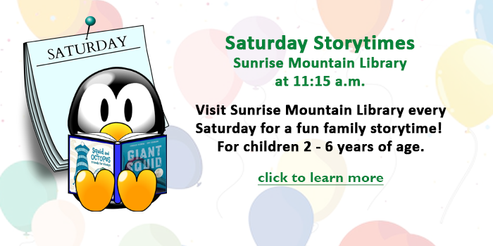 Please click here to learn about Saturday Story time at Sunrise Mountain Library starting September 21